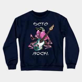 OCTO ROCK! Crewneck Sweatshirt